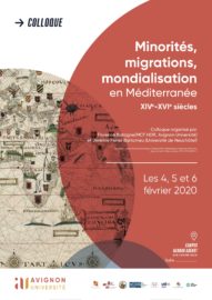 Minorités, migrations, mondialisation : Méditerranée XIVe-XVIe siècles  4-6 février 2020