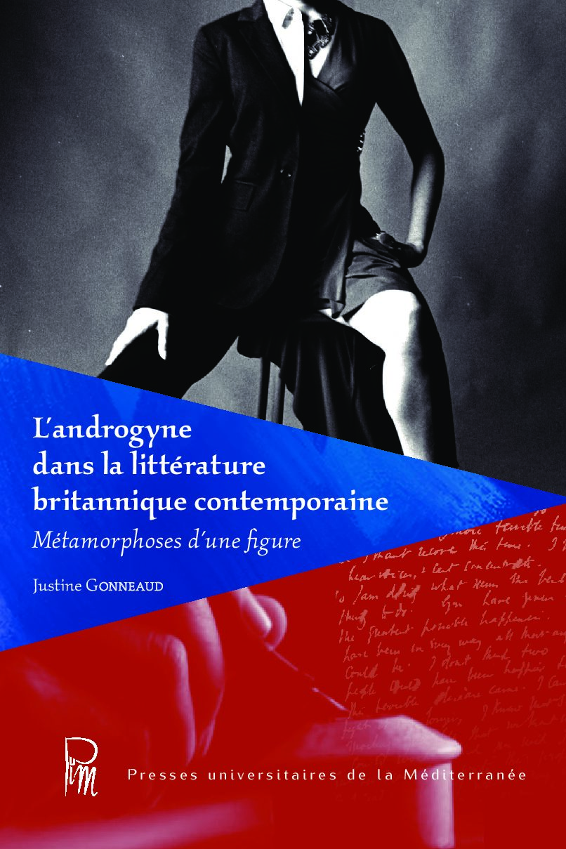 L&rsquo;androgyne dans la littérature britannique contemporaine (J. Gonneaud)