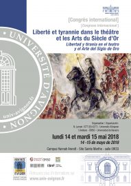 Colloque « Liberté et tyrannie dans le théâtre et les Arts du Siècle d’Or » les 14 et 15 mai prochain